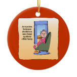 Before Coffee Humourous Funny Maw Ornament