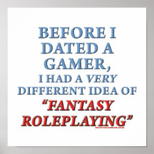 Before I Dated a Gamer Print