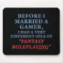 Before I Married a Gamer