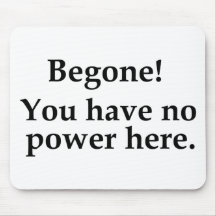 Begone! Mouse Pads