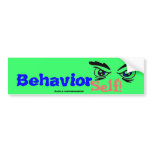BehaviorSelf! Bumper Sticker bumper stickers