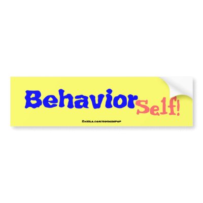 BehaviorSelf! II Bumper Sticker by gingerspop