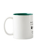 Behind every good dog... Mug