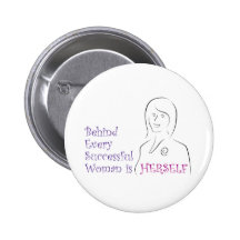 Behind Every Successful Woman is Herself Pin
