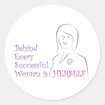 Behind Every Successful Woman is Herself Sticker