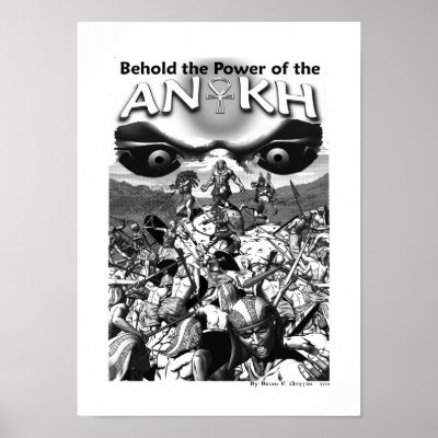 Behold the Power of the Ankh Poster by begriff1