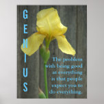 Being a genius is hard work (L) Posters