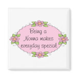 Being a Nonna makes everyday Special Magnets