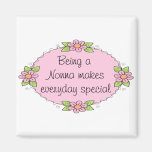 Being a Nonna makes everyday Special Magnets