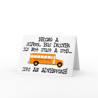 Being A School Bus Driver ... Is An Adventure by LushLaundry