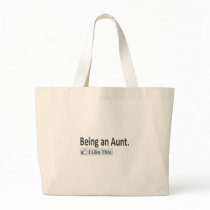 Being an Aunt...I Like This Bag