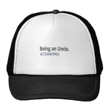 Being an Uncle...I Like This Mesh Hat