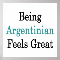 Being Argentinian Feels Great