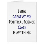 Being Great At My Political Science Class Is My Th Greeting Card