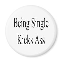 Being Single Kicks Ass