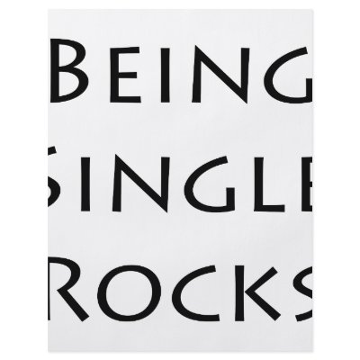 Being Single Rocks by Supernova23