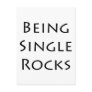 Being Single Rocks