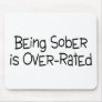 Being Sober Is Over Rated