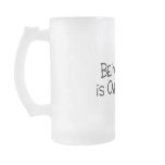 Being Sober Is Over Rated Mug