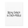 Being Sober Is Over Rated
