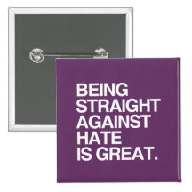BEING STRAIGHT AGAINST HATE -.png Pins