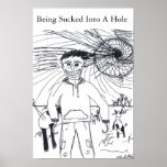 Being Sucked Into A Hole Poster