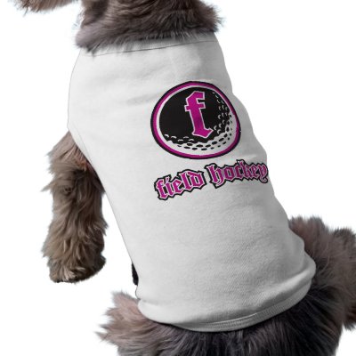Beka Field Hockey Doggie Shirt by truetomboy