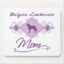 Belgian Laekenois Mom Mousepad