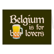 Belgium is for Beer Lovers Cards