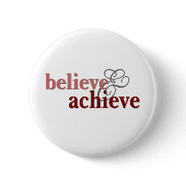 Believe and Achieve Button