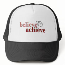 Believe and Achieve Hats