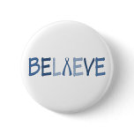 Believe- Blue Awareness buttons