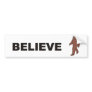 BELIEVE BUMPER STICKERS