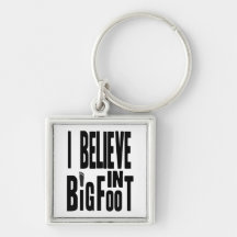 Believe in BIGFOOT - Black Keychain