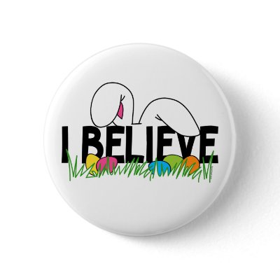Believe In The Easter Bunny by pinkinkart