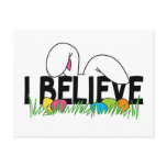 Believe In The Easter Bunny