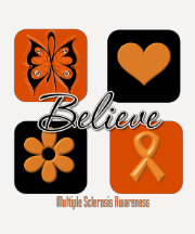 Believe Inspirations Multiple Sclerosis Tee Shirts
