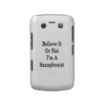 Believe It Or Not I'm A Saxophonist Blackberry Bold Covers