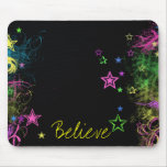 Believe mousepads