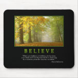 Believe Mousepad