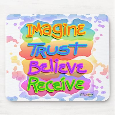 Believe Mousepads by PopArtDiva