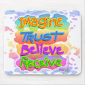 Believe Mousepads