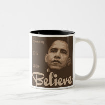 Believe Obama Inauguration Mug mugs
