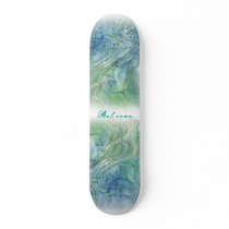 Believe Custom Skateboard