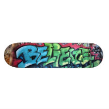 "Believe" Skateboard