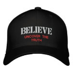 BELIEVE, UNCOVER THE TRUTH Hat Embroidered Baseball Caps