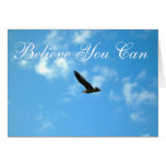 Believe You Can Greeting Cards