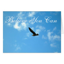 Believe You Can Greeting Cards