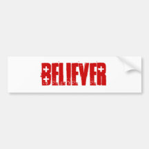 Believer BUMPERSTICKER Bumper Sticker