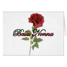 Bella Nonna (Beautiful Italian Grandmother) Greeting Cards